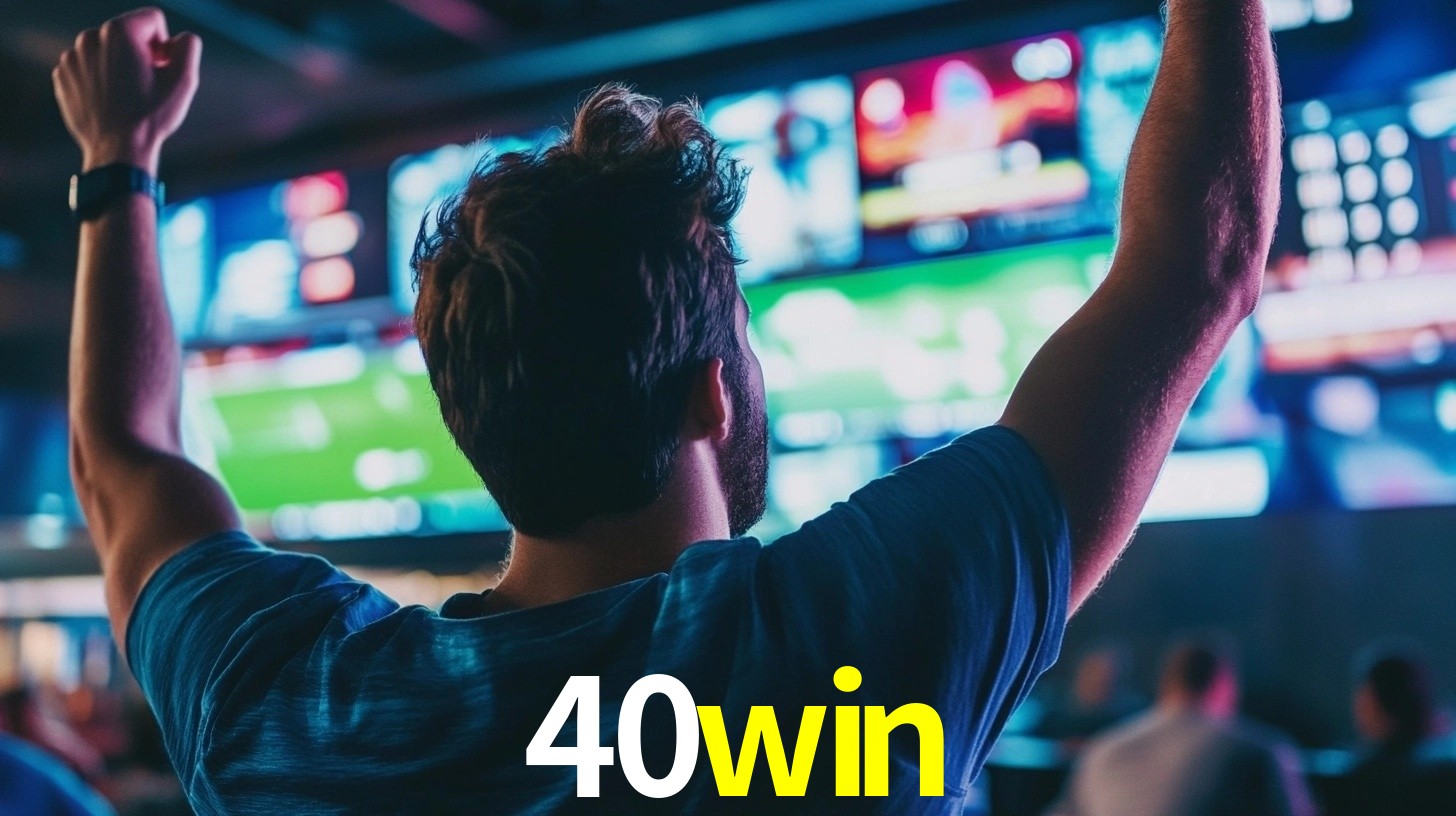 40win bet